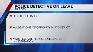 Tipp City police officer on leave pending misconduct investigation