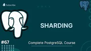Learn Complete SHARDING in PostgreSQL in Farsi #67 | Farhad Rahimi Klie