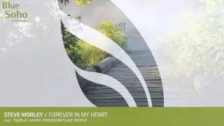 Steve Morley - Forever In My Hearts (Original Mix) [OUT 22.12.14]