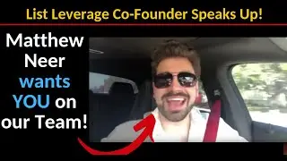 List Leverage Co-Founder Matthew Neer's Advice: Listen To Jon & Richard: List Leverage