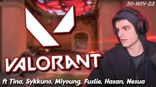 🤯PLAY VALO UNTIL I LOSE🤯 (ft. Sykkuno, Tina, Hasan ++) - Foolish VOD