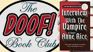 INTERVIEW WITH THE VAMPIRE  -  Doof! Book Club