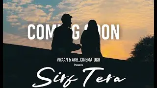 Viyaan - Sirf Tera | Official Teaser