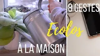 8 gestes écolo à la maison