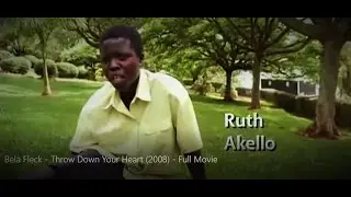 Bela Fleck   Throw Down Your Heart 2008   Full Movie