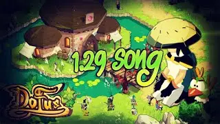 Dofus Song 1.29 |Amakna-Incarnam-Bonta-Brakmar|
