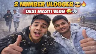 Thand Mein Full Masti ❄️😂 | Friends Running & Railway Station Vlog | Adi Vlogger&rdquo;