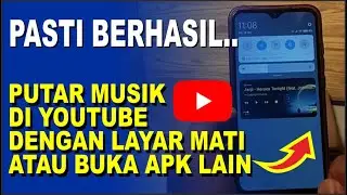 Cara Memutar Musik di Youtube Dengan Layar Mati /Sekalian Buka Aplikasi Lain