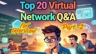Top 20 Virtual Network Question Answer for Interview Preparation part 2 #networking #cloud #azure