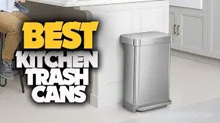 11 Best Kitchen Trash Cans 2022