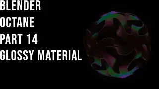Blender Octane Part 14 How To Make Glossy Material