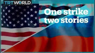 American vs Russian media coverage of the US-led strikes in Syria