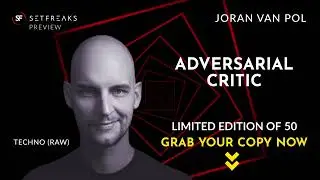 Joran van Pol - Adversarial Critic | Techno (Raw) | Only 50 Copies! | SetFreaks.com