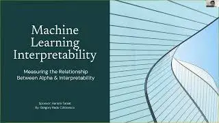 #10  Machine Learning Interpretability - Financial Engineering / Quantitative Finance