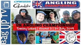 UK Angling Championship 2019 | Decoy Lakes | Round 3 | BagUpTV | Live Match Fishing