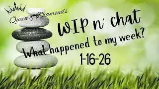 WIP N’ Chat - 1/16/2026