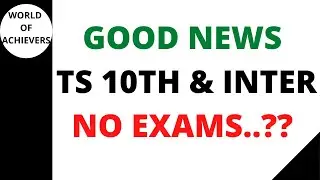 TS SSC & INTER EXAMS❌CANCELLED|GOOD NEWS FOR TS STUDENTS|10TH & INTER STUDENTS ARE PROMOTED|NO EXAMS