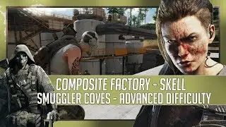 Ghost Recon Breakpoint | Composite Factory - Skell | Smugglers Coves - Advanced Difficulty