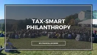 How to Maximize Charitable Giving Through Tax-Smart Strategies