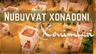 Nubuvvat xonadoni xonimlari || Ustoz Abdulloh Zufar