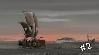 FAR: Lone Sails | Part: 2