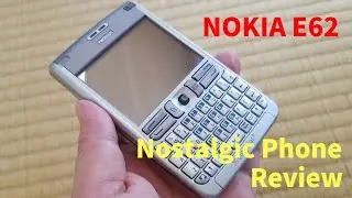 【海外SIMフリー携帯】NOKIA E62 | Retro Review & Unboxing 2020