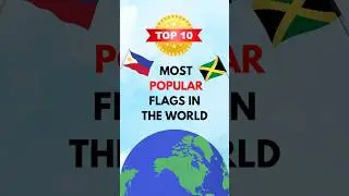 TOP 10 MOST POPULAR Flags in the WORLD #shorts #flags #beautiful #viral #trending #top10 #short