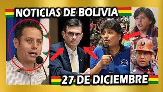 NOTICIAS DE BOLIVIA DE HOY 27 DE DICIEMBRE, NOTICIAS DE BOLIVIA 27 DE DICIEMBRE, NOTICIAS BOLIVIA