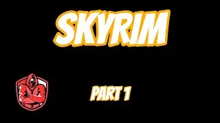 Playing SKYRIM for the First Time EVER