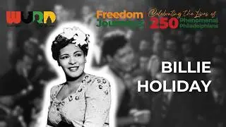 Billie Holiday Freedom Journeys
