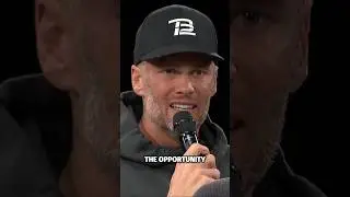 Tom Brady on life opportunities