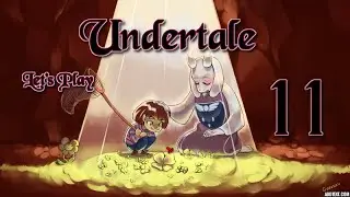 Part 11: Let's Play Undertale - 