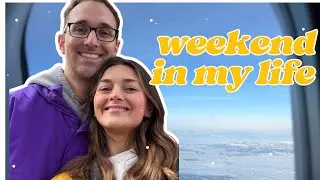 weekend in my life! home to seattle, family time + feeling overwhelmed?