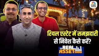 Make Your Real Estate an Investment | Expert Talk with Vipin Bhatt | The Real Asset Show | Diwali