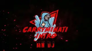Carryminati  Intro