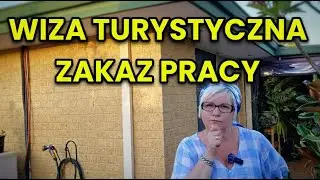 Wiza turystyczna do Australii CZEGO NIE WOLNO robić ? ZAKAZ PRACY (Western Australia)