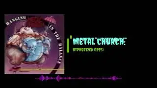 Metal Church - Hypnotized (1993)