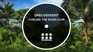 Greuvement - Across the Endevour  (Deep Tech House 2023) | Official Video | #deeptech #deephouse #dj