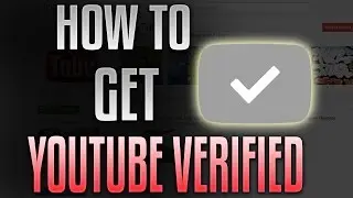 How to Get Youtube Verified in 2016 w/Proof! (2016/2017)