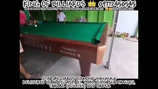 STAR BILLIARDS MAXIMA 8 DELIVERED IN  POBLACION SUR PANIQUI, TARLAC (07/03/23) KING OF BILLIARDS