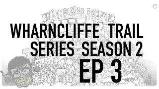 WHARNCLIFFE WOODS SICKEST MTB TRAIL SERIES - SEASON 2 EPISODE 3