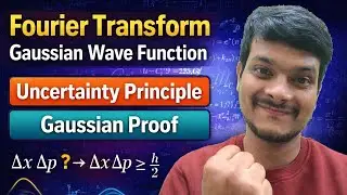 Position & Momentum Uncertainty for Gaussian Wave Packet | BSc Physics