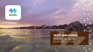 Velvet Wine Evening - SUNSET & WINE SESSION &middot; VOL. 1