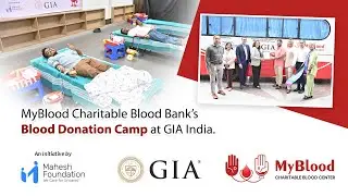 MyBlood Charitable Blood Bank&rsquo;s Blood Donation Camp at GIA India