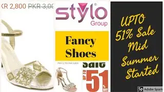 Stylo Shoes Mid Summer Sale 2020 || Fancy Collection With Price ||