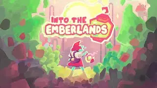 Into the emberland
