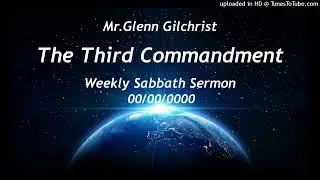 Glenn Gilchrist The Third Commandment
