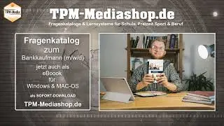 Bankkaufmann - Lernfeld 1 Fragenkatalog als eBook im www.tpm-mediashop.de
