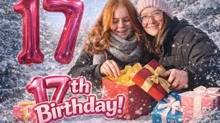 17-летие Клары | Распаковка подарков и снежный день