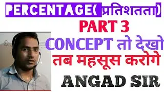 Percent by Angad Sir